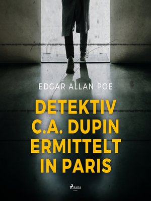 cover image of Detektiv C.A. Dupin ermittelt in Paris (Ungekürzt)